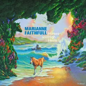 Marianne Faithfull - Horses and High Heels