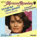 7'' - Marianne Rosenberg - Ich Hab Auf Liebe Gesetzt (Woman In Love) / Nur Sieger Stehn Im Licht (The Winner Takes It All)