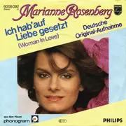 7'' - Marianne Rosenberg - Ich Hab Auf Liebe Gesetzt (Woman In Love) / Nur Sieger Stehn Im Licht (The Winner Takes It All)