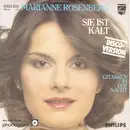 7'' - Marianne Rosenberg - Sie Ist Kalt!
