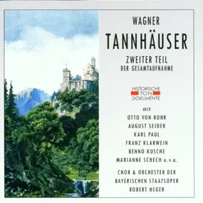 Robert Heger - Wagner: Tannhäuser (zweiter Teil)