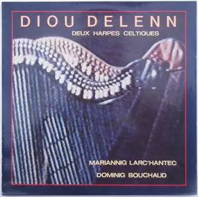 Mariannig Larc'hantec - Diou Delenn - Deux Harpes Celtiques