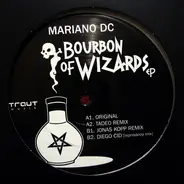 Mariano DC - Bourbon Of Wizards EP