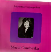 Maria Olszewska - Lebendige Vergangenheit
