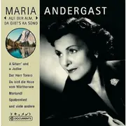 CD - Maria Andergast - Auf der Alm, Da Gibt's Ka Sünd