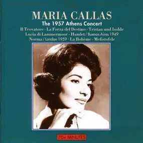 Maria Callas - The 1957 Athens Concert