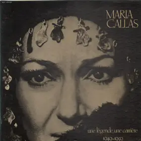 Maria Callas - Une Légende, une Carrière 1949-1959