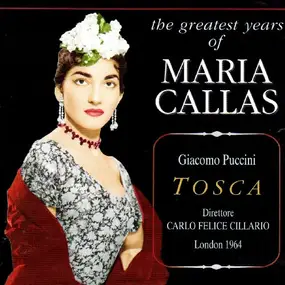 Maria Callas - Puccini: Tosca (Carlo Felice Cillario)