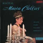 Maria Callas - Récital (Bellini, Verdi, Wagner,..)