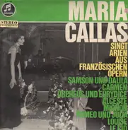 Maria Callas - singt Arien aus französischen Opern
