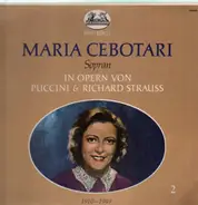 Maria Cebotari - Maria Cebotari II: In Opern Von Puccini & Richard Strauss