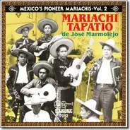 Mariachi Tapatío De José Marmolejo - Mariachi Tapatio De José Marmolejo
