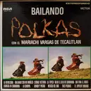 LP - Mariachi Vargas de Tecalitlán - Bailando Polkas