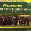 LP - Mariachi Vargas de Tecalitlán - Danzones Con El Mejor Mariachi Del Mundo
