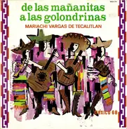 Mariachi Vargas de Tecalitlán - De Las Mañanitas... A Las Golondrinas