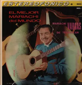 Mariachi Vargas de Tecalitlán - El Mejor Mariachi Del Mundo (Vol. II)