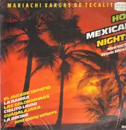 Mariachi Vargas De Tecalitlan - Hot Mexican Nights