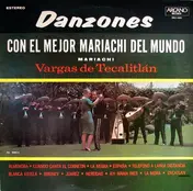 Mariachi Vargas de Tecalitlán - Danzones Con El Mejor Mariachi Del Mundo