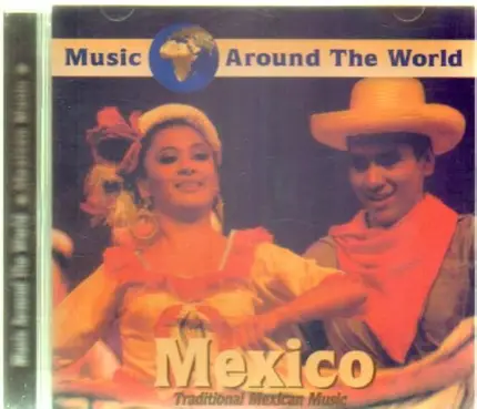 Mariachi Vargas, Marimba Hermanos Paniqua, a.o. - Traditional Mexican Music