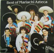 Mariachi Azteca - Best Of Mariachi Azteca