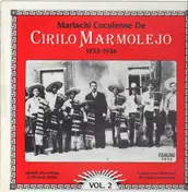 Mariachi Coculense Rodriguez - Historic Recordings Of Mexican Music, Vol. II (1933-1936)