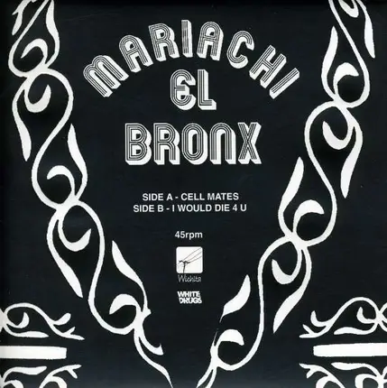 Mariachi El Bronx - Cell Mates