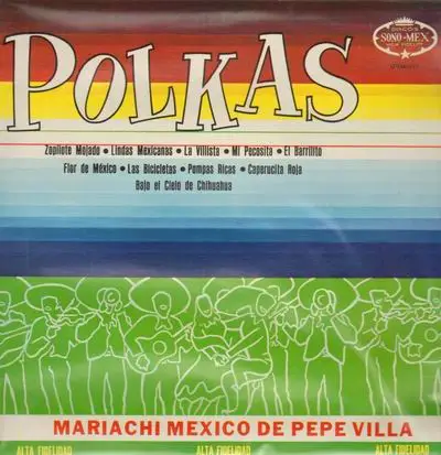 Mariachi Mexico de Pepe Villa - Polkas
