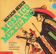Mariachi Mexico - Mosaico Mexicano