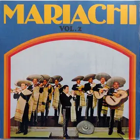 Mariachi Nacional - Mariachi Vol. 2