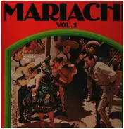 Mariachi Miguel Diaz & Mariachi Nacional - Mariachi Vol.1