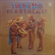 Mariachi Miguel Dias - ¡Mucho Mariachi!