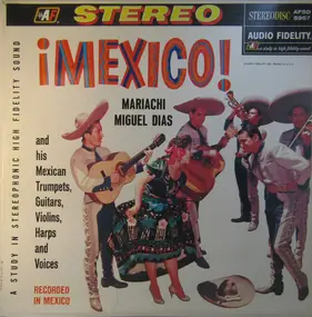 Mariachi Miguel Diaz - ¡Mexico!