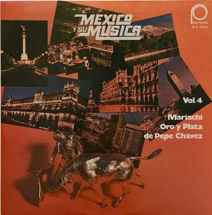 Mariachi Oro Y Plata - Mexico Y Su Musica Vol. 4