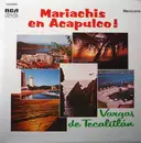 LP - Mariachi Vargas De Tecalitlán - Mariachis En Acapulco !