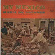 LP - Maria de Lourdes - My Mexico