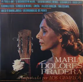 Maria Dolores Pradera - Maria Dolores Pradera Acompañada Por Los Gemelos