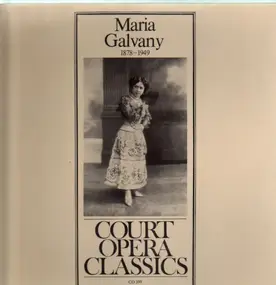 Maria Galvany - Maria Galvany 1878-1949