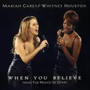 12inch Vinyl Single - Mariah Carey & Whitney Houston - When You Believe (From The Prince Of Egypt) - Single