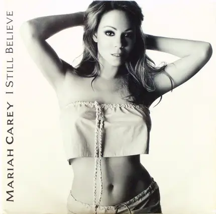 Mariah Carey - I Still Believe