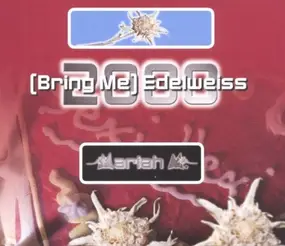 Mariah M. - (Bring Me)Edelweiss 2000