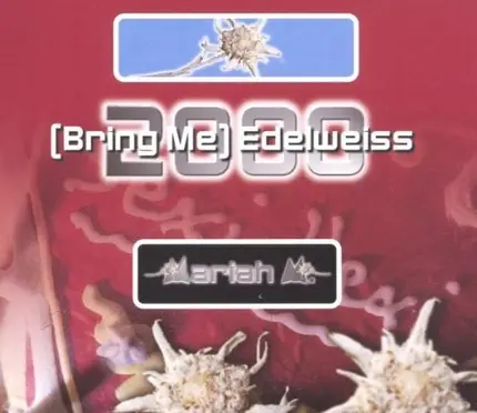 Mariah M. - (Bring Me)Edelweiss 2000