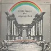Double LP - Maria Reining, Karl Schmitt-Walter, Erna Berger - Große Sänger der Vergangenheit