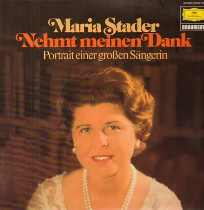 Maria Stader - Nehmt meinen Dank