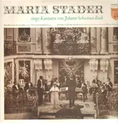 Maria Stader - singt Kantaten von Johann Sebastian Bach