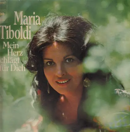 Maria Tiboldi - Mein Herz schlägt für Dich