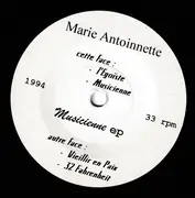 7inch Vinyl Single - Marie Antoinette - Musicienne - EP