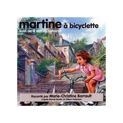 Marie-christine Barrault - Martine A Bicyclette