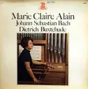 LP - Marie-Claire Alain - Johann Sebastian Bach - Dietrich Buxtehude