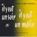 7inch Vinyl Single - Marie-Claire Pichaud - Il Y Eut Un Soir Il Y Eut Un Matin - EP