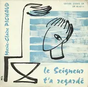 7inch Vinyl Single - Marie-Claire Pichaud - Le Seigneur T'a Regardé